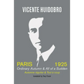 Paris, 1925: Ordinary Autumn & All of Sudden - Paperback