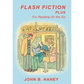 Flash Fiction Plus: For Reading on the Go - Hardcover