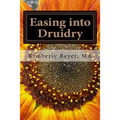 Easing into Druidry - Paperback