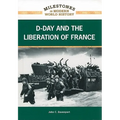 D-Day and the Liberation of France - Library Binding