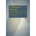 The Moment Of Movement: Dance Improvisation - Paperback