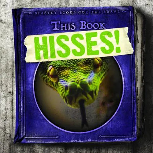This Book Hisses! - Library Binding