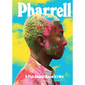 Pharrell: A Fish Doesn't Know It's Wet - Hardcover