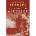 Apprenticed to Justice - Paperback