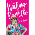 Waiting 'Round To Die - Paperback