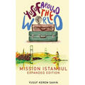 Yusuf Around the World: Mission Istanbul - Paperback