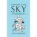 Something in the Sky: First Book in the Lyle Kent Series - Paperback