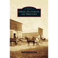 Gering, Scottsbluff, and Terrytown - Hardcover