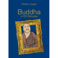 Buddha in 60 Minutes: Great Thinkers in 60 Minutes - Paperback