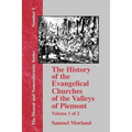 The History of the Evangelical Churches of the Valleys of Piemont - Vol. 1 - Paperback