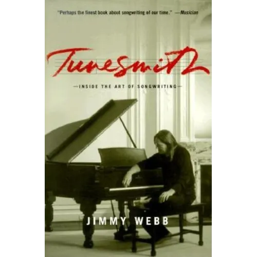 Tunesmith: Inside the Art of Songwriting - Paperback