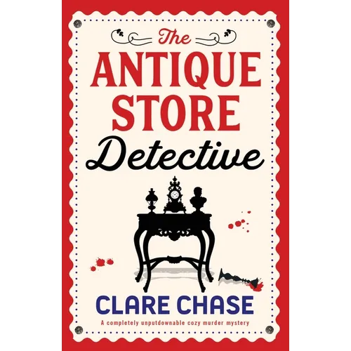 The Antique Store Detective: A completely unputdownable cozy murder mystery - Paperback