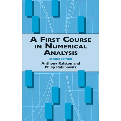A First Course in Numerical Analysis: Second Edition - Paperback