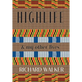Highlife: & my other lives - Hardcover