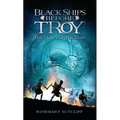 Black Ships Before Troy: The Story of the Iliad - Mass Market Paperbound