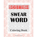 Scottish Swear Word Coloring Book - Paperback
