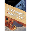 Alexander Hamilton: The Graphic History of an American Founding Father - Paperback