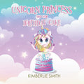 Unicorn Princess and Her Birthday Cake - Paperback