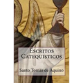 Escritos Catequisticos (Special Edition) - Paperback