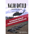 Valor Untold: Air Commandos During the Jonestown Massacre Recovery, 1978 - Paperback