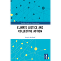 Climate Justice and Collective Action - Paperback