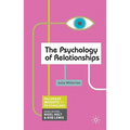 The Psychology of Relationships - Paperback