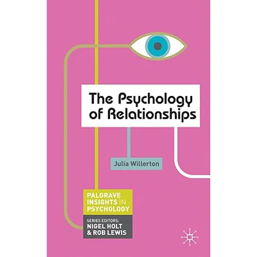 The Psychology of Relationships - Paperback
