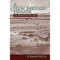 A New Mexico Primer - Paperback