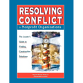 Resolving Conflict in Nonprofit Organizations: The Leaders Guide to Constructive Solutions - Paperback