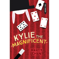 Kylie the Magnificent - Paperback