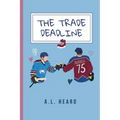 The Trade Deadline - Paperback