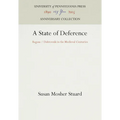 A State of Deference: Ragusa / Dubrovnik in the Medieval Centuries - Hardcover