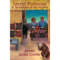 Secret Formulas & Techniques of the Masters - Paperback