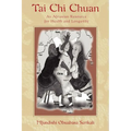 Tai Chi Chuan: An Afriasian Resource for Health and Longevity - Paperback