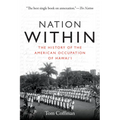 Nation Within: The History of the American Occupation of Hawai'i - Paperback