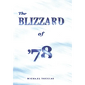 The Blizzard of '78 - Paperback