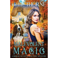 Malevolent Magic: A Brylie Scott Paracozy Mystery - Paperback
