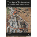 The Age of Reformation: The Tudor and Stewart Realms 1485-1603 - Paperback