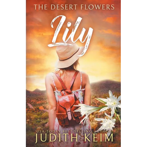 The Desert Flowers - Lily - Paperback