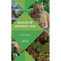 Wildlife of Southeast Asia - Paperback