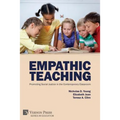 Empathic Teaching: Promoting Social Justice in the Contemporary Classroom - Paperback