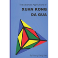 The Advanced Applications of Xuan Kong Da Gua - Paperback