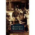 Boston's West End - Hardcover
