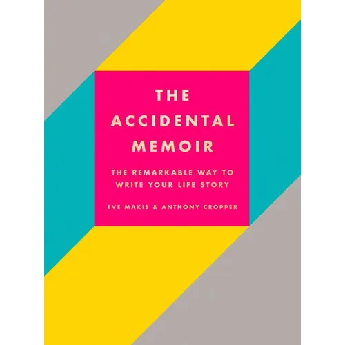 The Accidental Memoir - Hardcover