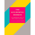 The Accidental Memoir - Hardcover