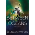 Dark Between Oceans - Paperback
