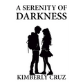 A Serenity of Darkness - Paperback
