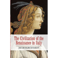 The Civilization of the Renaissance in Italy - Paperback