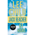 61 Hours: A Jack Reacher Novel - Mass Market Paperbound