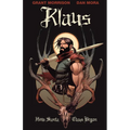 Klaus: How Santa Claus Began - Hardcover